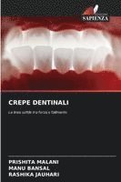 Crepe Dentinali