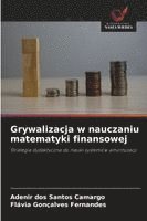 Grywalizacja w nauczaniu matematyki finansowej