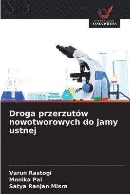 Droga przerzutów nowotworowych do jamy ustnej
