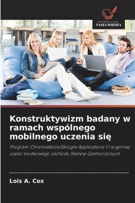 Konstruktywizm badany w ramach wspólnego mobilnego uczenia się