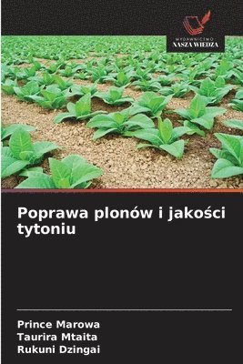 Poprawa plonów i jakości tytoniu