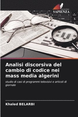Analisi discorsiva del cambio di codice nei mass media algerini