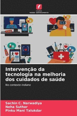 Intervenção da tecnologia na melhoria dos cuidados de saúde