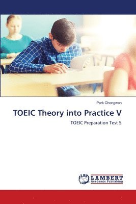 TOEIC Theory into Practice V