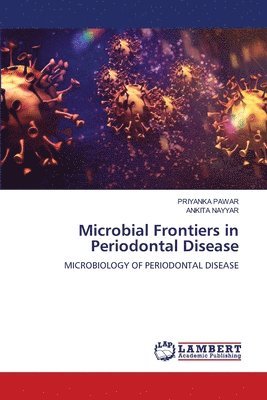 Microbial Frontiers in Periodontal Disease