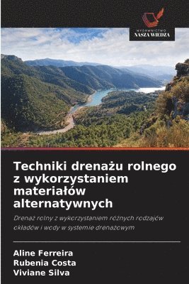 Techniki drenażu rolnego z wykorzystaniem materialów alternatywnych