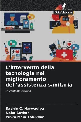 L'intervento della tecnologia nel miglioramento dell'assistenza sanitaria