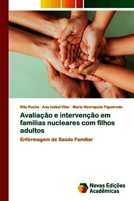 Avaliação e intervenção em famílias nucleares com filhos adultos