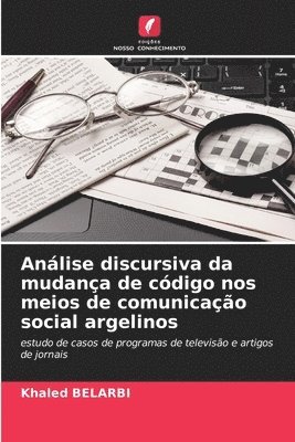 Análise discursiva da mudança de código nos meios de comunicação social argelinos