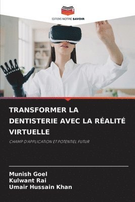 Transformer La Dentisterie Avec La Réalité Virtuelle