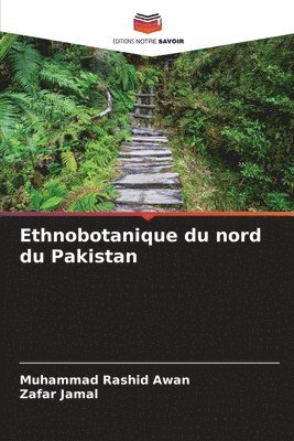 Ethnobotanique du nord du Pakistan