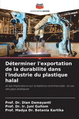 Déterminer l'exportation de la durabilité dans l'industrie du plastique halal