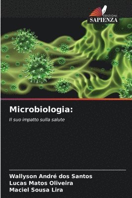 Wallyson André Dos Santos, Lucas Matos Oliveira, Maciel Sousa Lira, Wallyson André - Microbiologia, Häftad