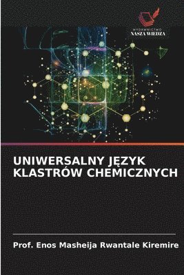 Uniwersalny JĘzyk Klastrów Chemicznych