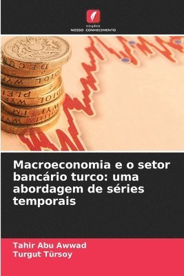 Macroeconomia e o setor bancário turco