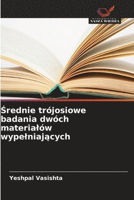 Średnie trójosiowe badania dwóch materialów wypelniających