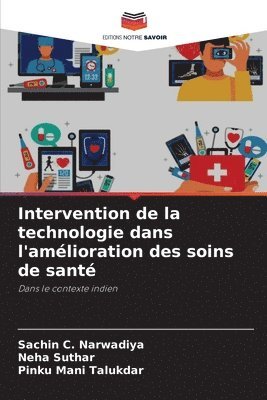 Intervention de la technologie dans l'amélioration des soins de santé
