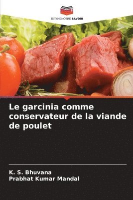 garcinia comme conservateur de la viande de poulet