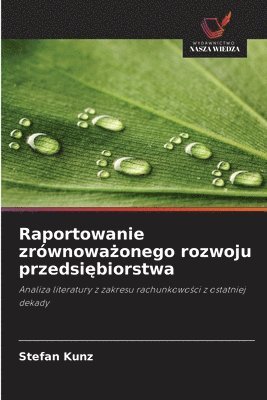 Raportowanie zrównoważonego rozwoju przedsiębiorstwa