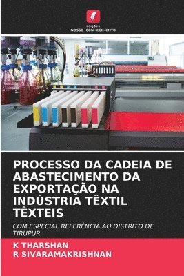 Processo Da Cadeia de Abastecimento Da Exportação Na Indústria Têxtil Têxteis