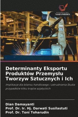 Determinanty Eksportu Produktów Przemyslu Tworzyw Sztucznych i Ich