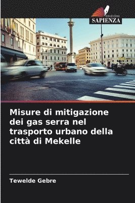 Misure di mitigazione dei gas serra nel trasporto urbano della città di Mekelle
