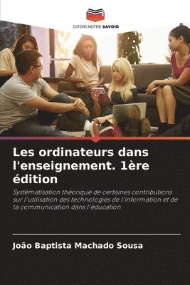 Les ordinateurs dans l'enseignement. 1ère édition