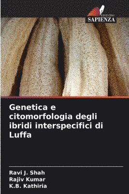 Genetica e citomorfologia degli ibridi interspecifici di Luffa