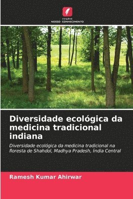 Diversidade ecológica da medicina tradicional indiana