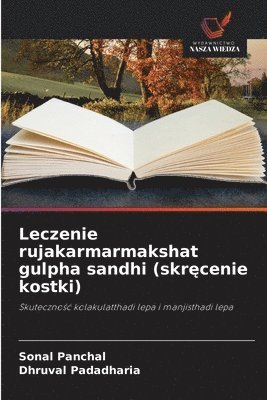 Leczenie rujakarmarmakshat gulpha sandhi (skręcenie kostki)