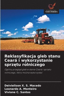Reklasyfikacja gleb stanu Ceará i wykorzystanie sprzętu rolniczego