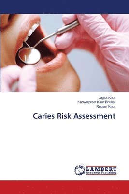 Caries Risk Assessment