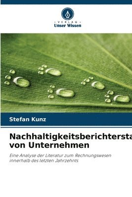 Nachhaltigkeitsberichterstattung von Unternehmen