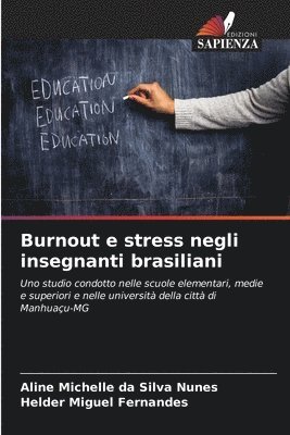 Burnout e stress negli insegnanti brasiliani