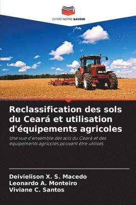 Reclassification des sols du Ceará et utilisation d'équipements agricoles