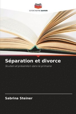 Sabrina Steiner - Séparation et divorce, Häftad