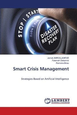 Smart Crisis Management