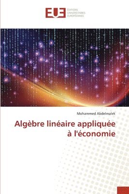 Algèbre linéaire appliquée à l'économie