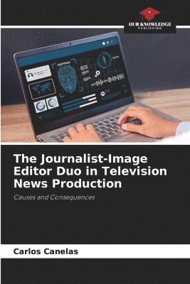 Journalist-Image Editor Duo in Television News Production