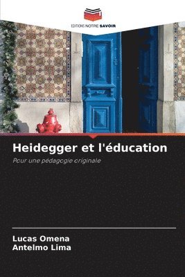 Heidegger et l'éducation