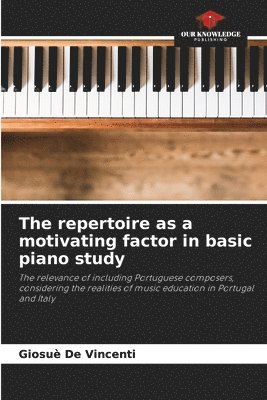 repertoire as a motivating factor in basic piano study