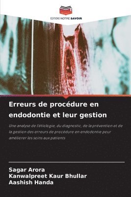 Erreurs de procédure en endodontie et leur gestion