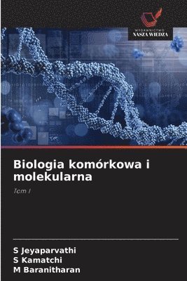 Biologia komórkowa i molekularna