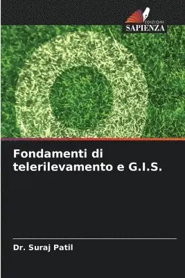 Suraj Patil - Fondamenti di telerilevamento e G.I.S., Häftad. Tillgänglighet: Lägg i varukorg