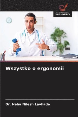 Wszystko o ergonomii