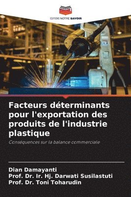 Facteurs déterminants pour l'exportation des produits de l'industrie plastique