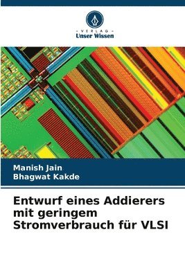 Entwurf eines Addierers mit geringem Stromverbrauch für VLSI