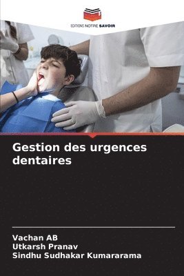 Gestion des urgences dentaires