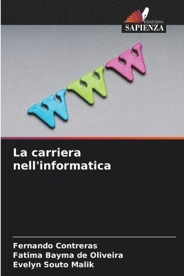 Fernando Contreras, Fatima Bayma de Oliveira, Evelyn Souto Malik - carriera nell'informatica, Häftad