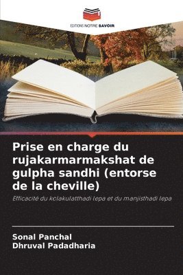 Prise en charge du rujakarmarmakshat de gulpha sandhi (entorse de la cheville)